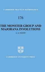 9780521889940-0521889944-The Monster Group and Majorana Involutions (Cambridge Tracts in Mathematics, Series Number 176)