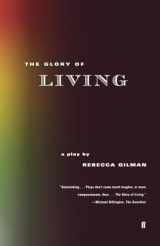 9780571199983-0571199984-The Glory of Living: A Play