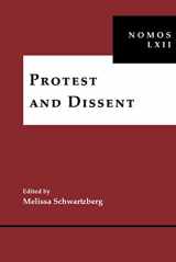 9781479810512-1479810517-Protest and Dissent: NOMOS LXII (NOMOS - American Society for Political and Legal Philosophy, 3)