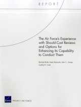 9780833060273-0833060279-The Air Force's Experience with Should-Cost Reviews and Options forEnhancing Its Capability to Conduct Them