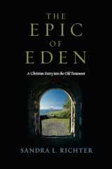 9780830825776-0830825770-The Epic of Eden: A Christian Entry into the Old Testament