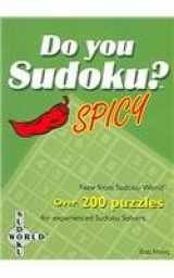 9781575288994-1575288990-Do You Sudoku? Spicy