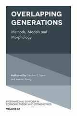 9781837530533-183753053X-Overlapping Generations: Methods, Models and Morphology (International Symposia in Economic Theory and Econometrics, 32)
