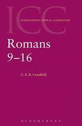 9780567084156-0567084159-Romans 9-16 (International Critical Commentary)