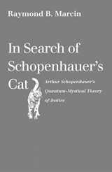 9780813228310-081322831X-In Search of Schopenhauer's Cat: Arthur Schopenhauer's Quantum-Mystical Theory of Justice