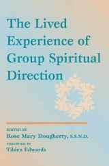 9780809141760-0809141760-The Lived Experience of Group Spiritual Direction