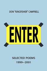 9780595222087-0595222080-Enter: Selected Poems 1999-2001