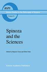 9789027719768-9027719764-Spinoza and the Sciences (Boston Studies in the Philosophy and History of Science, 91)