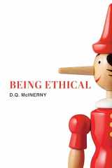 9781587310690-1587310694-Being Ethical