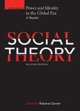 9781442601550-1442601558-Social Theory, Volume II: Power and Identity in the Global Era, second edition