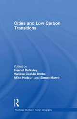 9780415586979-0415586976-Cities and Low Carbon Transitions (Routledge Studies in Human Geography)