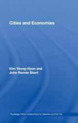 9780415365734-0415365732-Cities and Economies (Routledge Critical Introductions to Urbanism and the City)