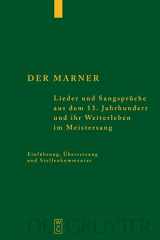 9783110184570-3110184575-Der Marner: Lieder und Sangsprüche aus dem 13. Jahrhundert und ihr Weiterleben im Meistersang (German Edition)
