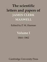 9780521101356-0521101352-The Scientific Letters and Papers of James Clerk Maxwell: Volume 1, 1846–1862