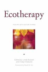 9781578051618-1578051614-Ecotherapy: Healing with Nature in Mind