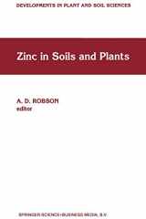 9789401043809-9401043809-Zinc in Soils and Plants: Proceedings of the International Symposium on ‘Zinc in Soils and Plants’ held at The University of Western Australia, 27–28 ... (Developments in Plant and Soil Sciences)
