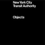 9780692902554-0692902554-New York City Transit Authority: Objects