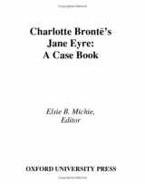 9780195177787-0195177789-Charlotte Brontë's Jane Eyre: A Casebook (Casebooks in Criticism)