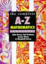 9780340688038-0340688033-The Complete A-Z Mathematics Handbook (Complete A-Z Handbooks)