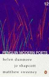 9780140587968-0140587969-Penguin Modern Poets: Helen Dunmore, Jo Shapcott, Matthew Sweeney Bk. 12 (Penguin Modern Poets)