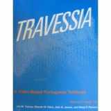 9780878402274-0878402276-Travessia: A Video-Based Portuguese Textbook : Preliminary Edition, Units 1-6 (English and Portuguese Edition)