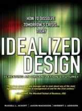 9780131963634-0131963635-Idealized Design: Creating an Organization's Future