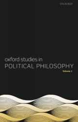 9780199669547-0199669546-Oxford Studies in Political Philosophy, Volume 1