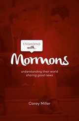 9781784984618-1784984612-Engaging with Mormons: Understanding Their World; Sharing Good News