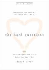 9781585426218-1585426210-The Hard Questions: 100 Essential Questions to Ask Before You Say "I Do"
