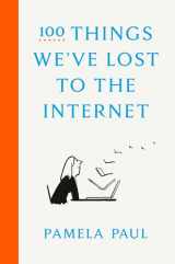 9780593136775-0593136772-100 Things We've Lost to the Internet