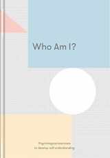 9781912891085-1912891085-Who Am I?: Psychological Exercises to Develop Self-understanding