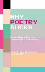 9781554831227-1554831229-Why Poetry Sucks