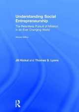 9781138903838-1138903833-Understanding Social Entrepreneurship: The Relentless Pursuit of Mission in an Ever Changing World
