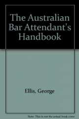 9781862504073-1862504075-The Australian Bar Attendant's Handbook