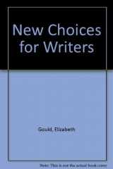 9780963738714-0963738712-New Choices for Writers