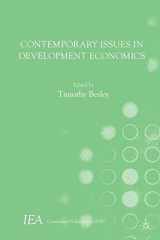 9781137579447-1137579447-Contemporary Issues in Development Economics (International Economic Association Series)