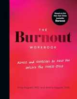9780593578377-0593578376-The Burnout Workbook: Advice and Exercises to Help You Unlock the Stress Cycle