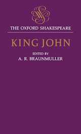 9780198129301-0198129300-King John: The Oxford Shakespeare (The ^AOxford Shakespeare)