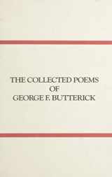 9780922668007-0922668000-The Collected Poems of George F. Butterick
