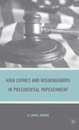 9780230621350-023062135X-High Crimes and Misdemeanors in Presidential Impeachment