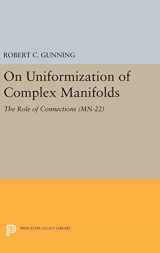 9780691636443-0691636443-On Uniformization of Complex Manifolds: The Role of Connections (MN-22) (Mathematical Notes, 22)