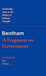 9780521350549-0521350549-Bentham: A Fragment on Government (Cambridge Texts in the History of Political Thought)