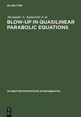 9783110127546-3110127547-Blow-Up in Quasilinear Parabolic Equations (De Gruyter Expositions in Mathematics, 19)