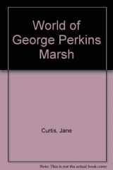 9780914378907-0914378902-World of George Perkins Marsh