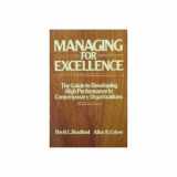 9780471858072-0471858072-WIE Managing for Excellence: The Guide to Developing High Performance in Contemporary Organizations (Wiley Management Series on Problem Solving, Decision Making and Strategic Thinking)
