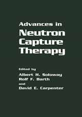 9780306445675-0306445670-Advances in Neutron Capture Therapy
