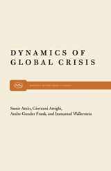 9780853456063-0853456062-Dynamics of Global Crisis (Monthly Review Press Classic Titles, 2)