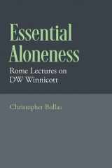 9780197683880-0197683886-Essential Aloneness: Rome Lectures on DW Winnicott