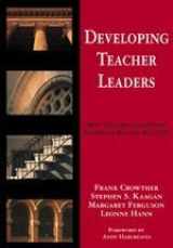 9780761945628-0761945628-Developing Teacher Leaders: How Teacher Leadership Enhances School Success