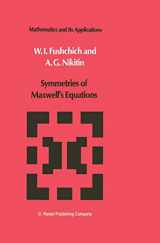 9789027723208-9027723206-Symmetries of Maxwell’s Equations (Mathematics and its Applications, 8)